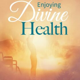 Enjoying Divine Health