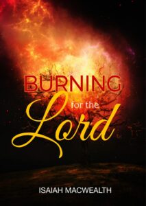 Burning For The Lord