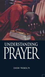 Understanding Prayer