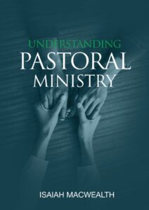 Understanding Pastoral Ministry