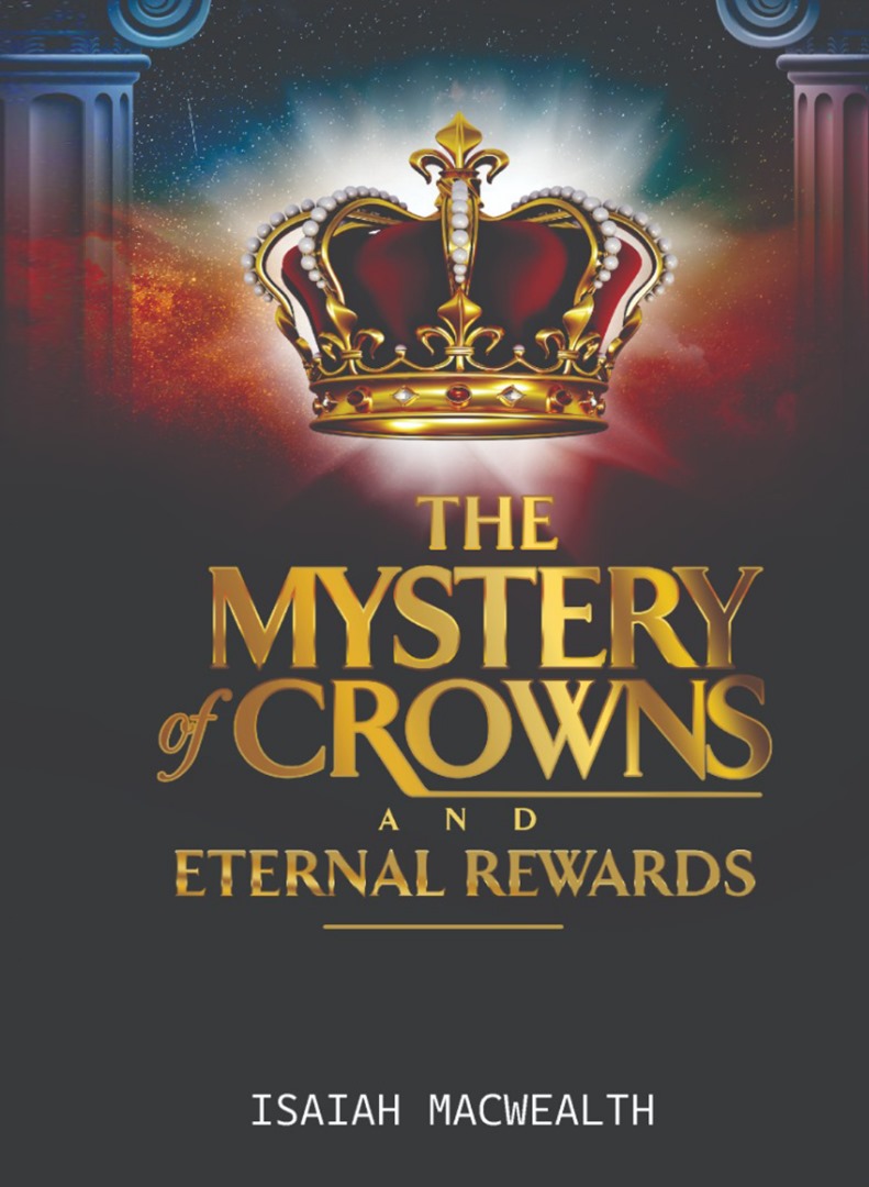 The Mystery Of Crowns And Eternal Rewards