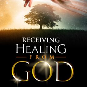 Receiving The Healing From God