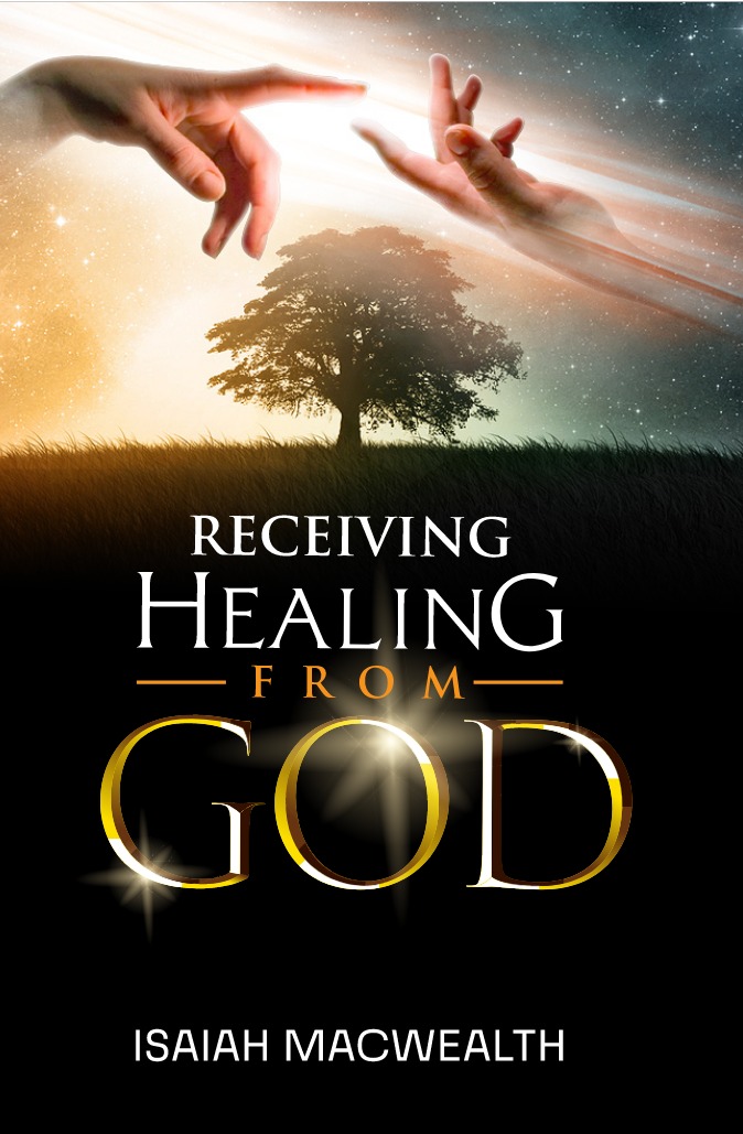Receiving The Healing From God