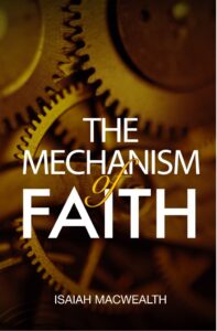 The Mechanism Of Faith