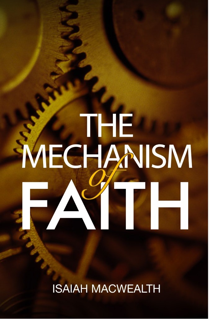 The Mechanism Of Faith